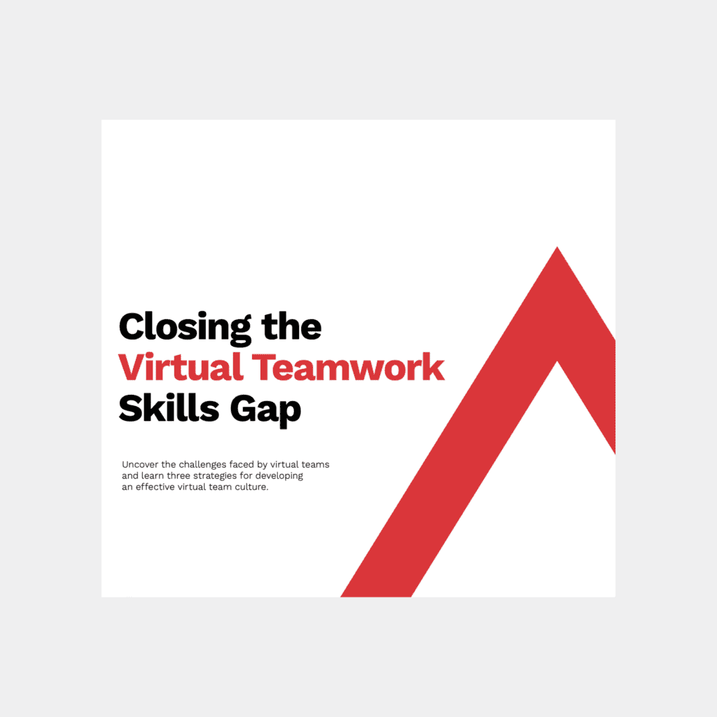 Closing the Virtual Teamwork Skills Gap