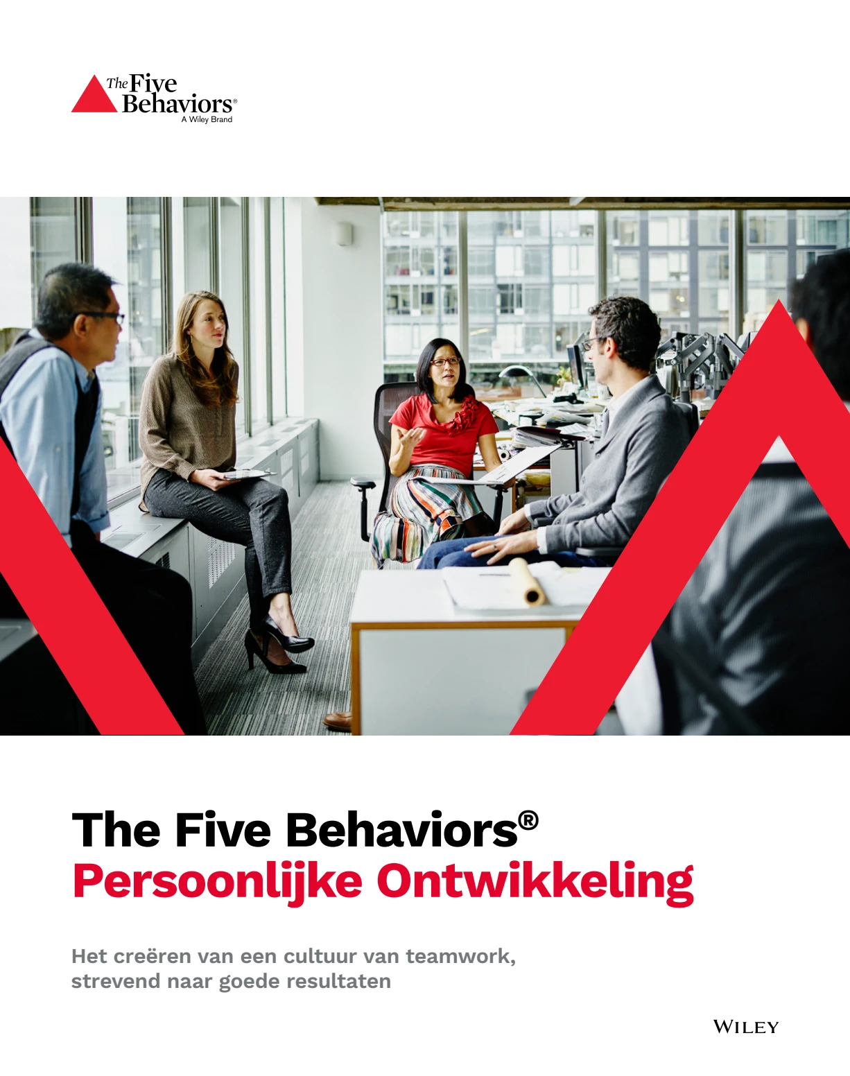The Five Behaviors: het model voor teamwork 10 Brochure De vijf kenmerken persoonlijke ontwikkeling